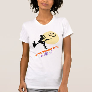 T-shirt Si Le Balai Convient, Ride It Halloween Texte Femm