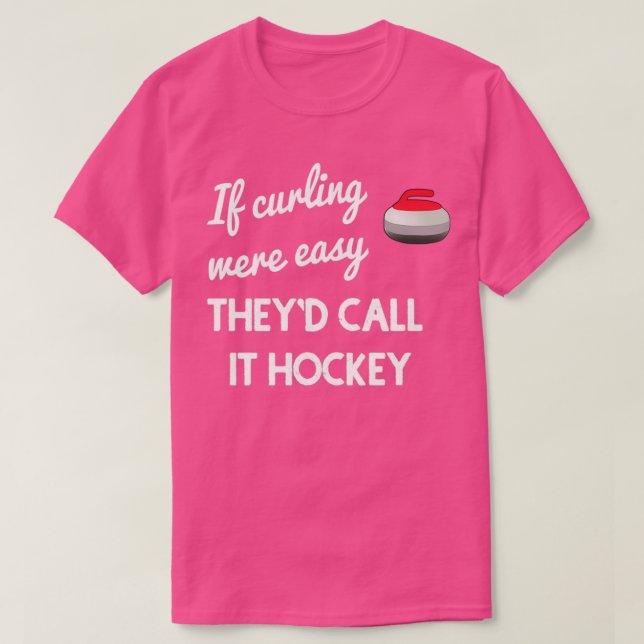 T-shirt Si Le Curling Était Facile (Design devant)
