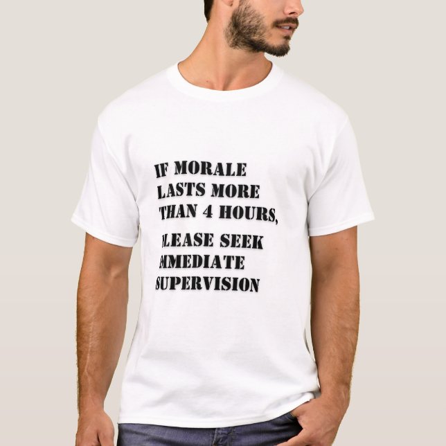 T-shirt Si Le Morale Dure Un Moment, Cherchez À Être Super (Devant)