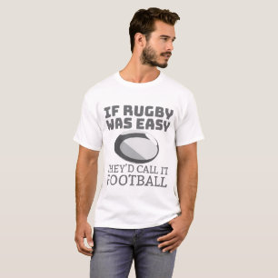 T-shirt Si Le Rugby Était Facile, Ils L'Appelent Fan De Fo
