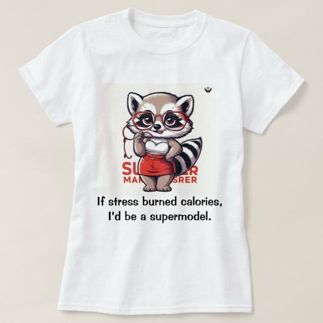 T-shirt Si le stress brûle des calories (Design devant)