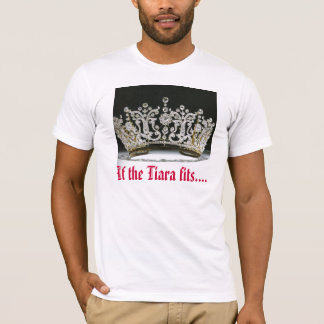 T-shirt Si les ajustements de diadème….