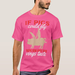 T-shirt Si Les Chiens Pouvaient Voler Imaginer À Quel Poin