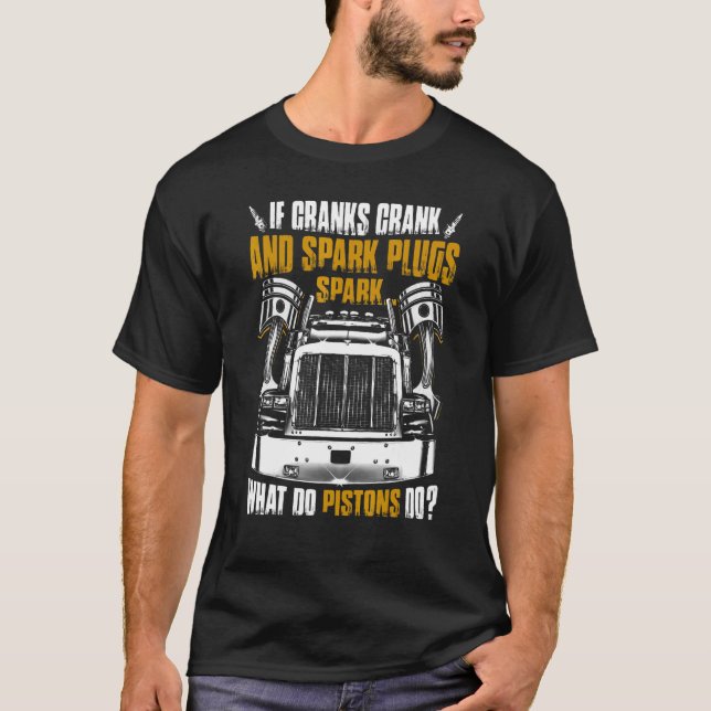 T-shirt Si Les Craques Crank Et Les Bouchons D'Étincelle É (Devant)