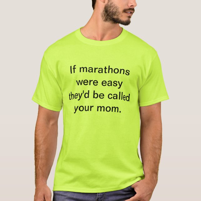 T-shirt Si les marathons étaient faciles ils (Devant)