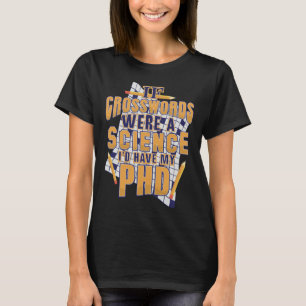 T-shirt Si les mots croisés étaient une science, j'aurais 