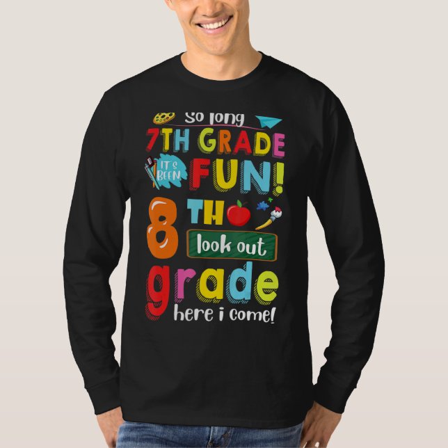 T-shirt Si long 7e année c'est amusant 8e année de regarde (Devant)