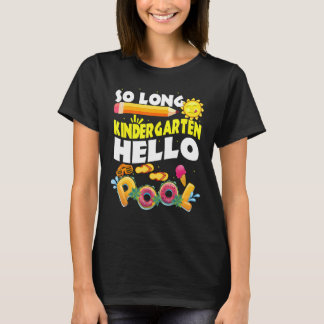 T-shirt Si Long Kindergaten Hello Pool Dernier Jour De L'É