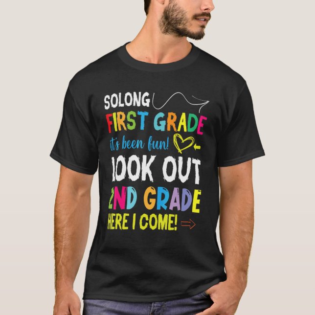 T-shirt Si longtemps en première année c'est amusant regar (Devant)