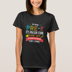 T-shirt Si Longtemps Pré-K C'Était Amusant Regardez La Mat