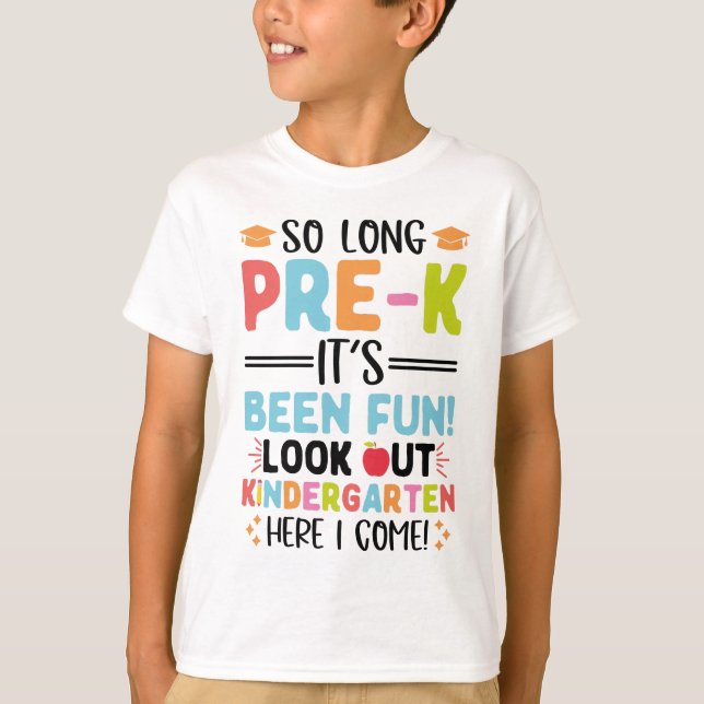 T-shirt Si Longtemps Pré-K jardin d'enfants ici, je viens (Devant)