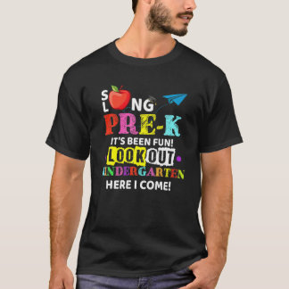 T-shirt Si Longtemps Pré-K jardin d'enfants Ici Je Viens D