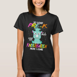 T-shirt Si Longtemps Pré K Kindergarten Ici Je Viens Rhino