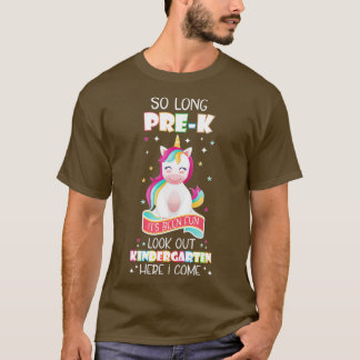 T-shirt Si Longtemps PréK jardin d'enfants ici je viens Un