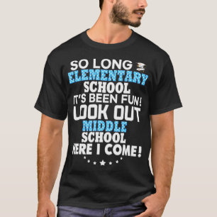 T-shirt Si Longue École Élémentaire Regardez Au Milieu Ici