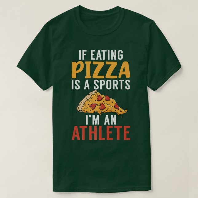 T-shirt si manger Pizza est un sport im un athlète Pizzalo (Design devant)