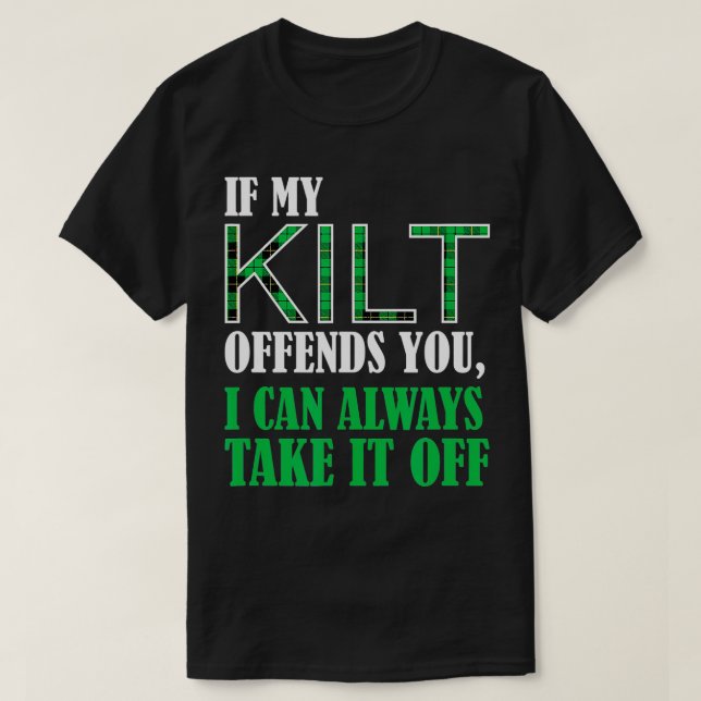T-shirt Si Mon Kilt Vous Offense Drôle Jour de la Saint Pa (Design devant)