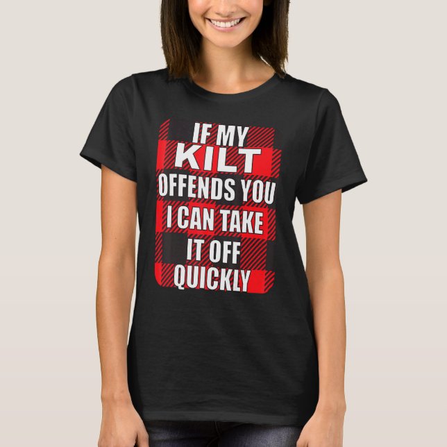 T-shirt Si Mon Kilt Vous Offense Scotsman (Devant)
