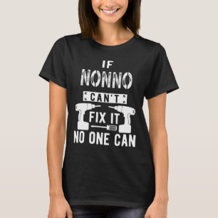 T-shirt Si Nonno ne parvient pas à le réparer, personne ne