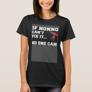T-shirt Si Nonno ne peut pas le réparer Personne ne peut I