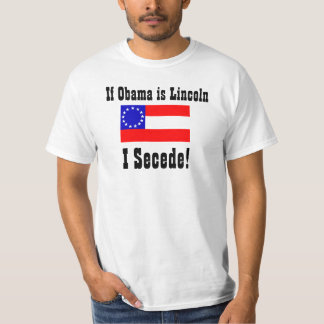 T-shirt Si Obama est Lincoln, je fais cécession !