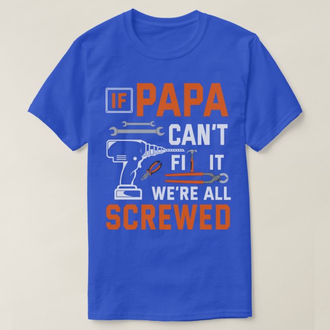 T-shirt Si Papa Ne Pouvait Pas Réparer Il Était Vendu Gran (Design devant)