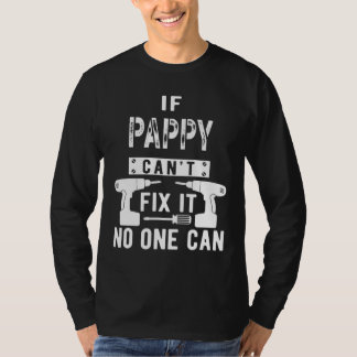 T-shirt Si Pappy ne peut pas le réparer, personne ne peut 