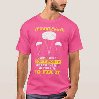 T-shirt Si Parachute Ne Déploie Pas Ne S'Inquiète Pas De L
