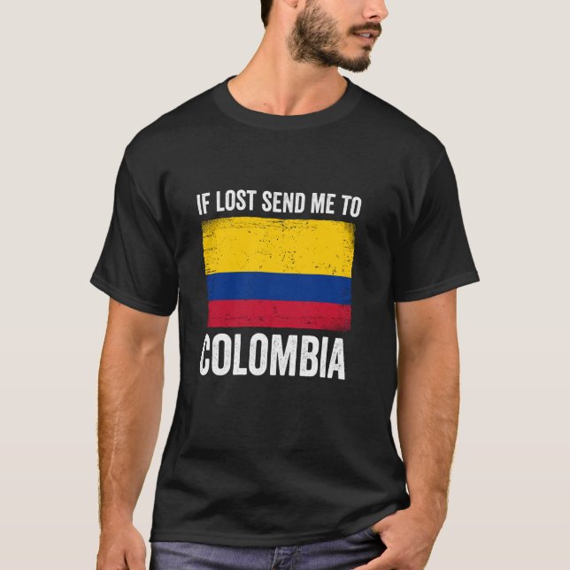 T-shirt Si Perdu Envoyez-Moi En Colombie (Devant)