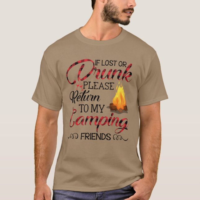 T-shirt Si perdu ou ivre Retour Mon Camping Famille d'amis (Devant)