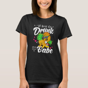 T-shirt Si perdu ou ivre s'il vous plaît revenir à l'amour