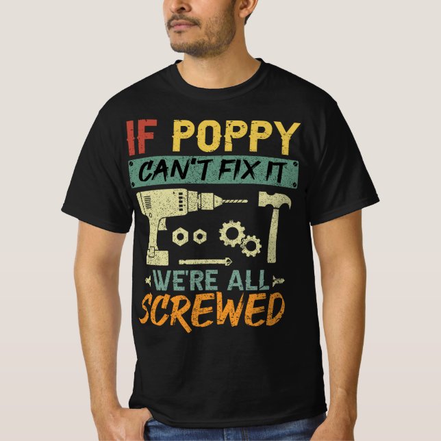 T-shirt Si Poppy ne peut pas le réparer, nous sommes tous  (Devant)