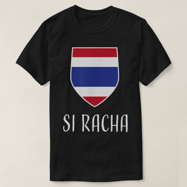 T-shirt Si Racha, Thailand - Prathet Thai  (Design devant)