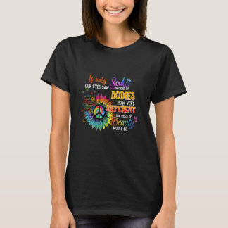 T-shirt Si Seulement Soul Sur Eyes Vit Au Lieu Des Corps