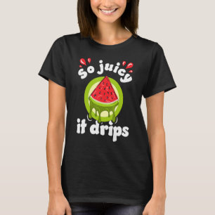 T-shirt Si sirote ça dégouline Pastèque Été Hommes Femmes