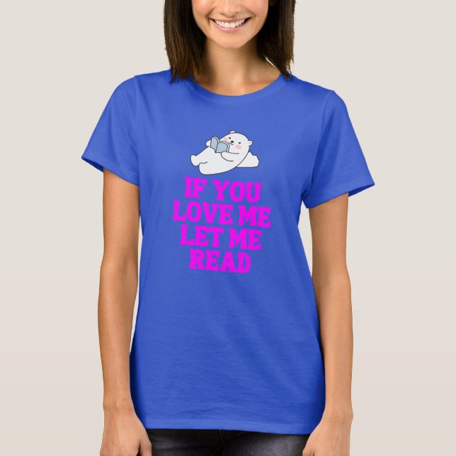 T-shirt Si Tu Aimes Laisse-Moi Lire (Devant)