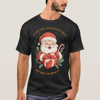 T-shirt Si tu aimes Noël