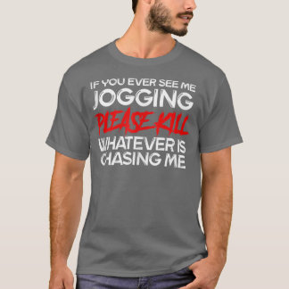 T-shirt Si Tu Me Vois Jogging Funny Anti Eercise Funn