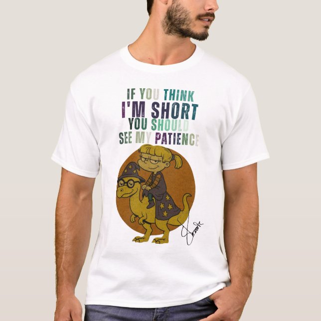 T-SHIRT SI TU PENSES QUE JE SUIS COURT, TU DEVRAIS VOIR MA (Devant)