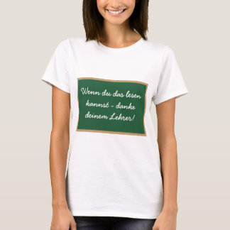 T-shirt Si tu peux lire cela - remercie ton enseignant !