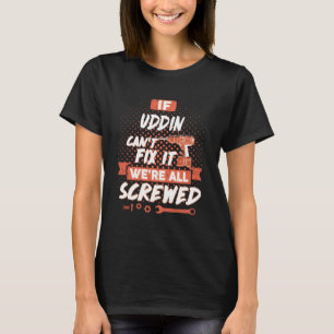 T-shirt Si UDDIN ne parvient pas à le réparer, nous sommes