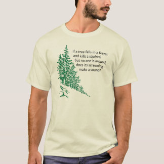 T-shirt Si un arbre tombe…