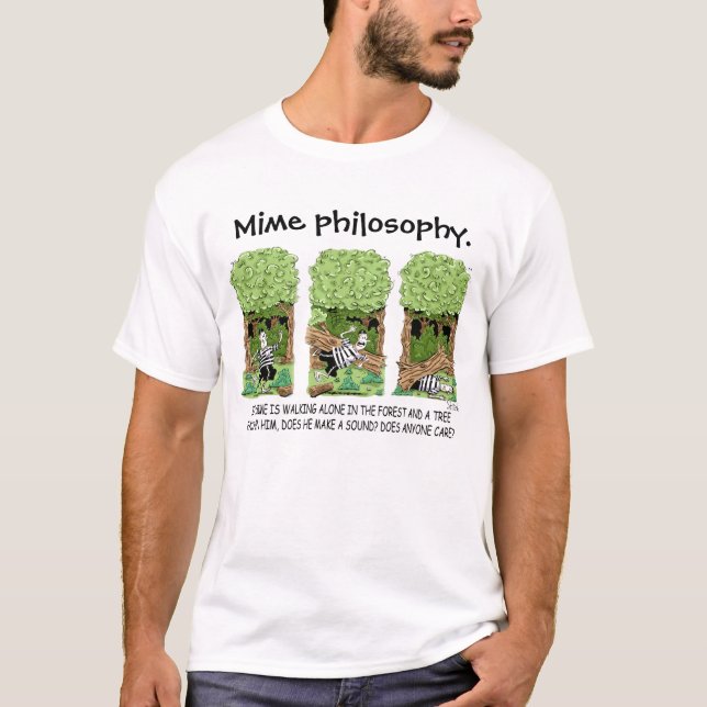 T-shirt Si un arbre tombe sur un mime ... (Devant)