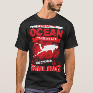T-shirt Si Un Jour L'Océan Prend Ma Vie Ne Pleurent Pas Pl