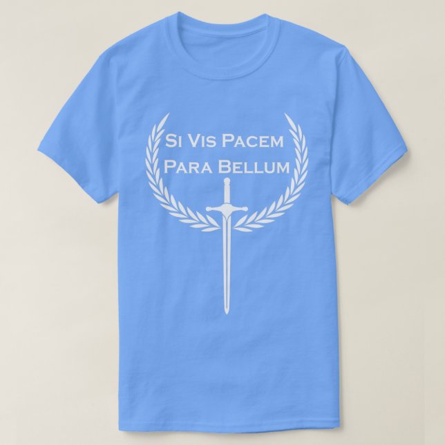 T-shirt Si Vis Pacem Para Bellum Latin phrase  (Design devant)