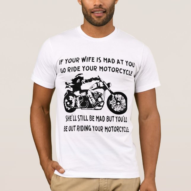 T-shirt Si Votre Femme Est Made Chez Vous, Allez Ride Votr (Devant)