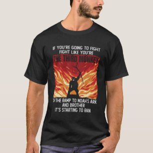 T-shirt Si Vous Allez Combattre Comme Le Troisième Moine