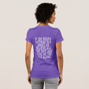 T-shirt Si Vous Avez Entendu Quelque Chose De Mal À Propos