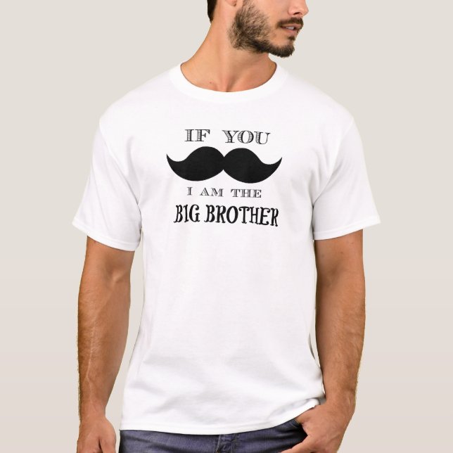 T-shirt Si vous devez demander, je suis le frère (Devant)
