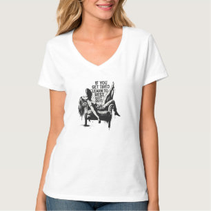 T-shirt Si vous êtes fatigué apprenez à vous reposer et no